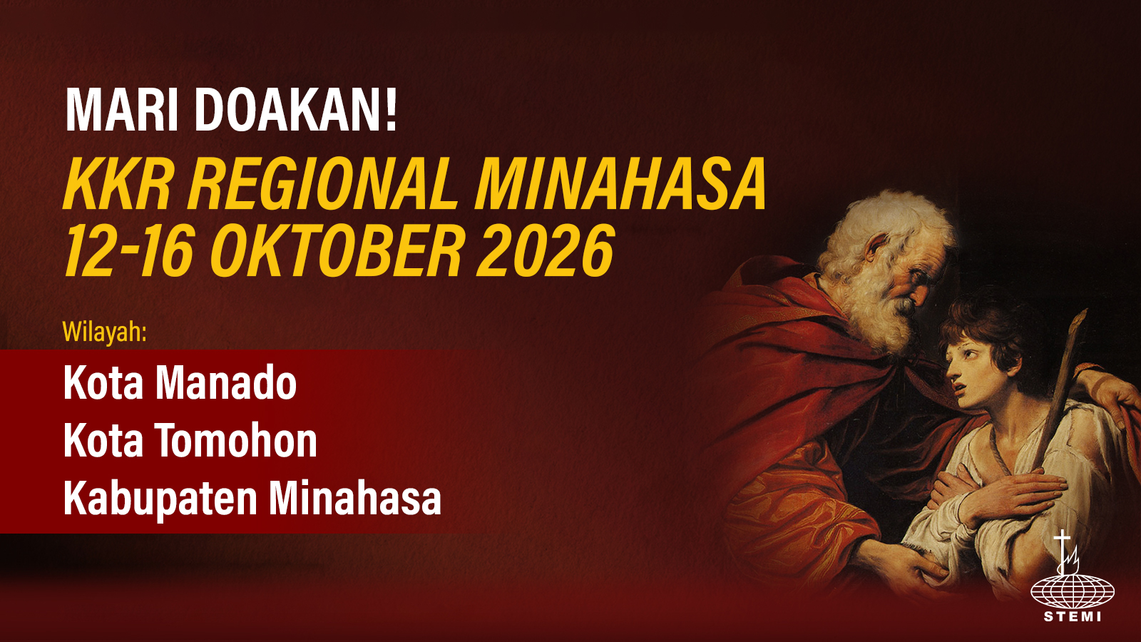 GRII Karawaci - KKR Regional Minahasa - Kota Manado Kota Tomohon Kabupaten Minahasa (12-16 Oktober 2026)