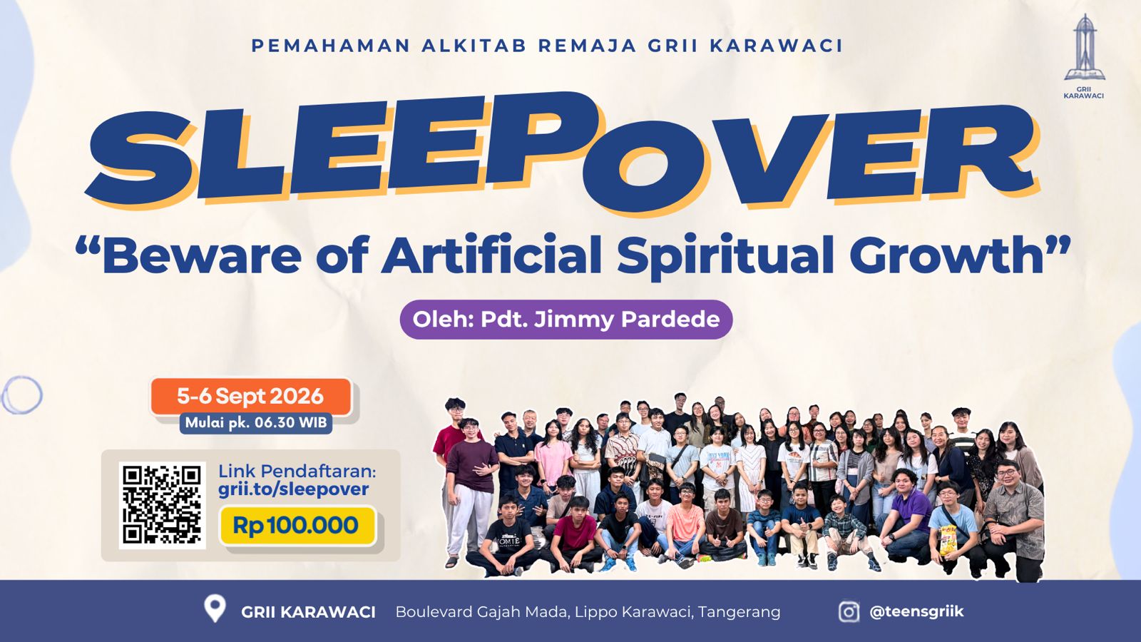 GRII Karawaci - PA Remaja (SleepOver Beware of Artificial Spiritual Growth)