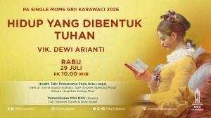 GRII Karawaci - PA Single Moms (Hidup yang Dibentuk Tuhan)