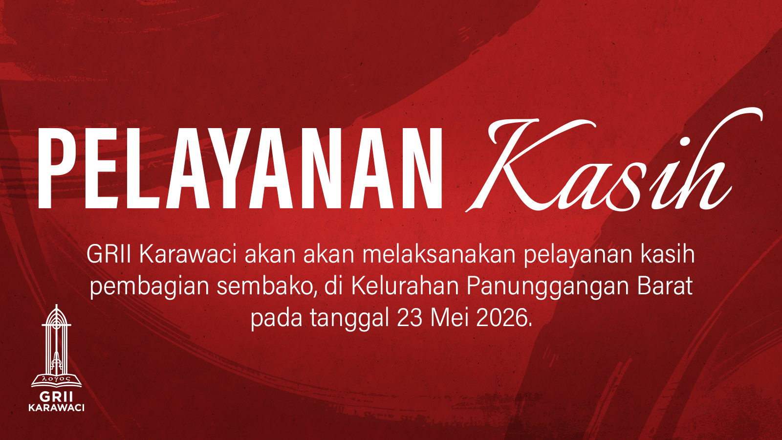 GRII Karawaci - Pelayanan Kasih 23 Mei 2026
