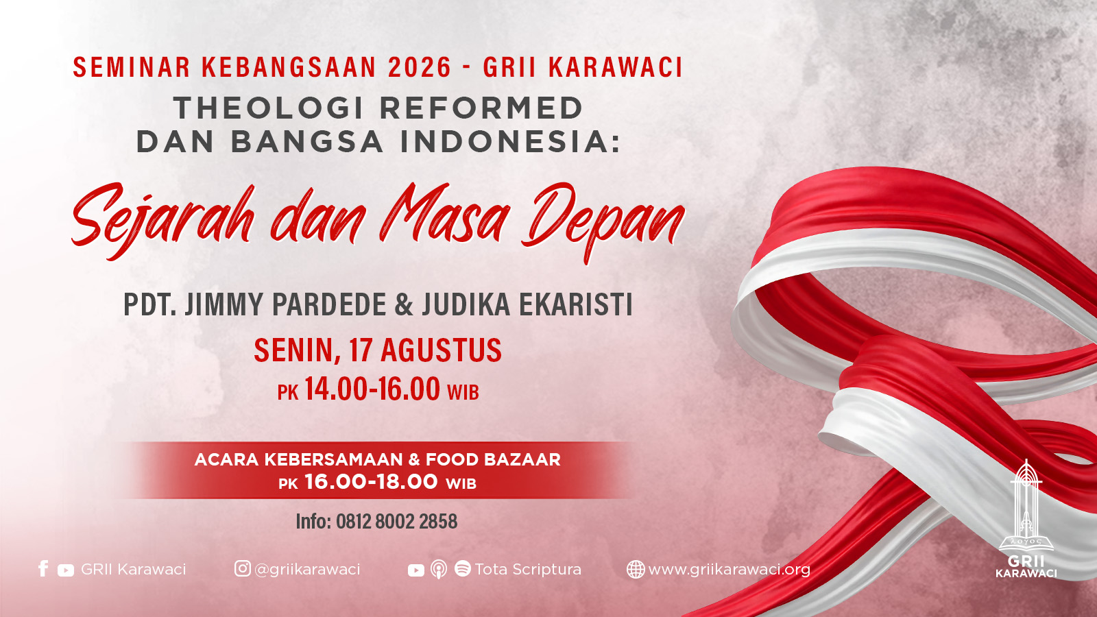 GRII Karawaci - Seminar Kebangsaan 2026 (Theologi Reformed dan Bangsa Indonesia: Sejarah dan Masa Depan)