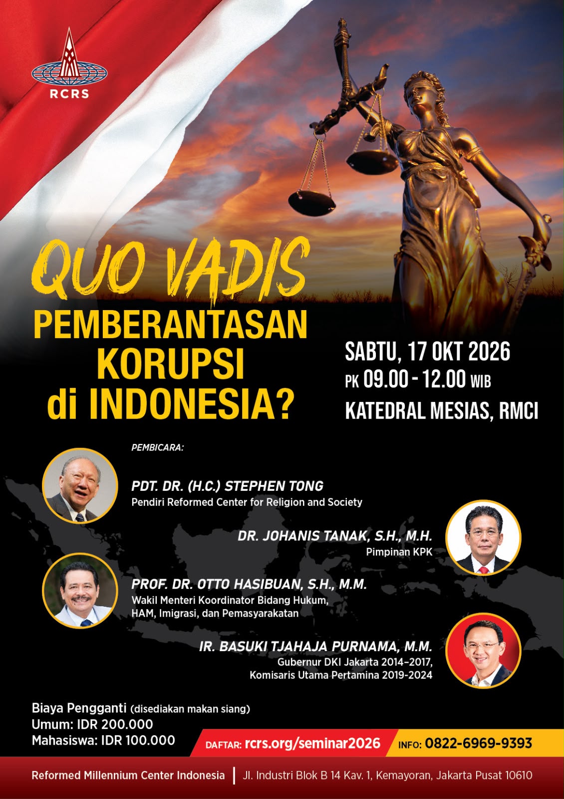 RCRS - Quo Vadis Pemberantasan Korupsi di Indonesia