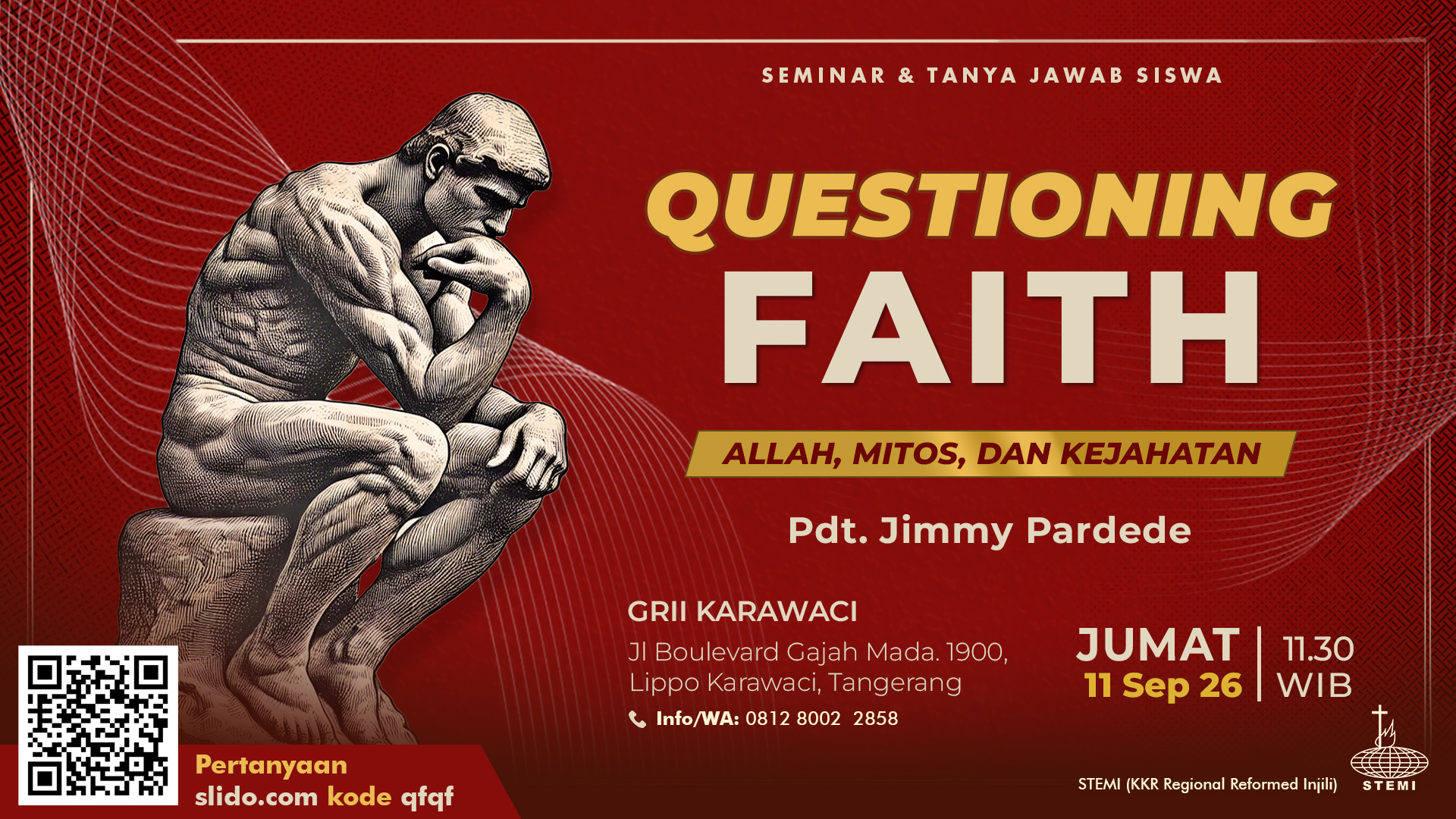 STEMI - Seminar & Tanya Jawab Siswa (Questioning Faith - Allah, Mitos, dan Kejahatan)