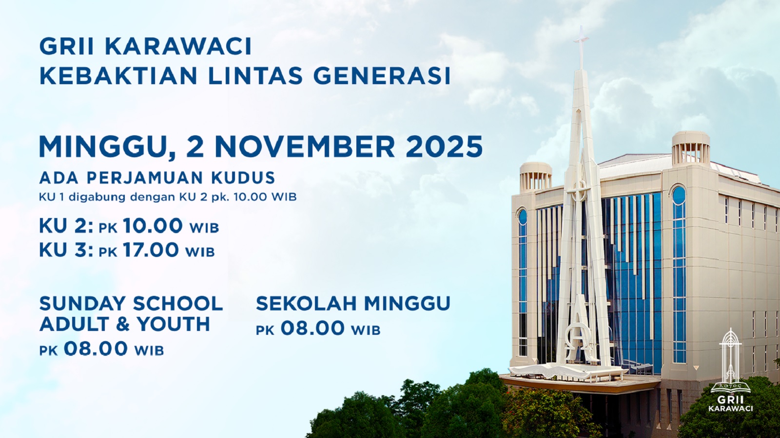GRII Karawaci - Kebaktian Lintas Generasi 02 Nov 2025