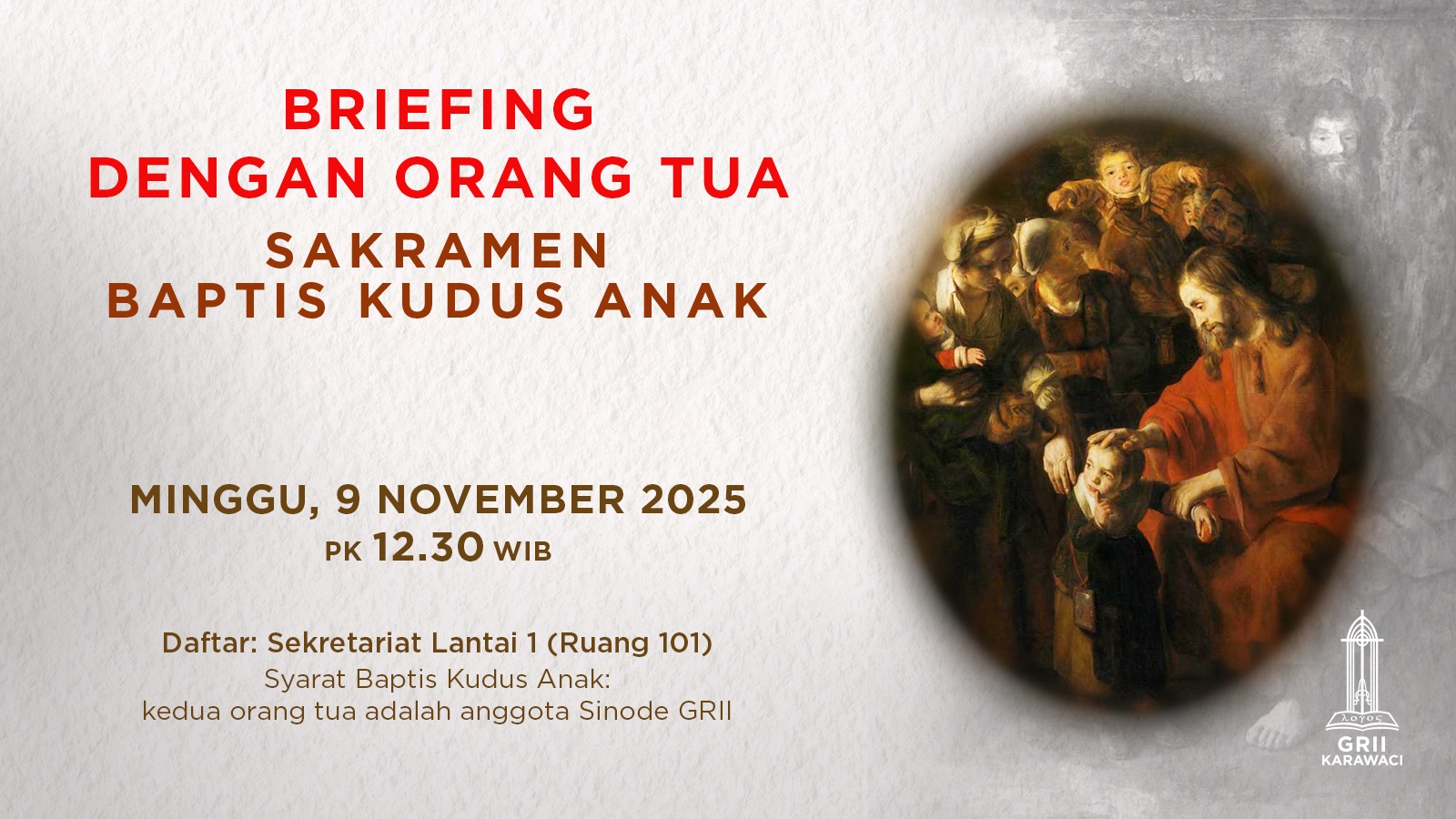 Sakramen Baptis Kudus Anak - Briefing dengan Orang Tua 09 Nov 2025